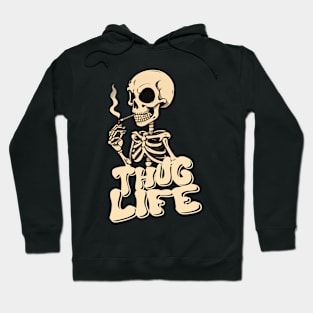 Thug life Hoodie